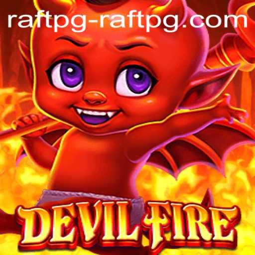 DevilFire: An Epic Adventure and the New Raftpg PH Login Experience