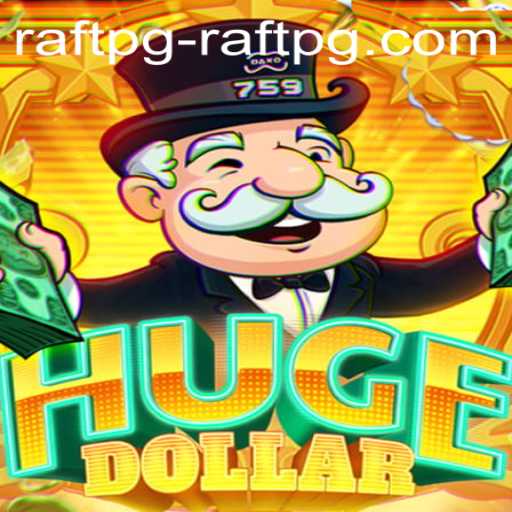 Exploring the Intricacies of HugeDollar: The Ultimate Raftpg PH Login Experience