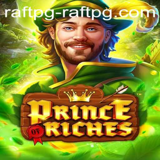 PrinceOfRiches: A New Adventure Awaits with Raftpg PH Login