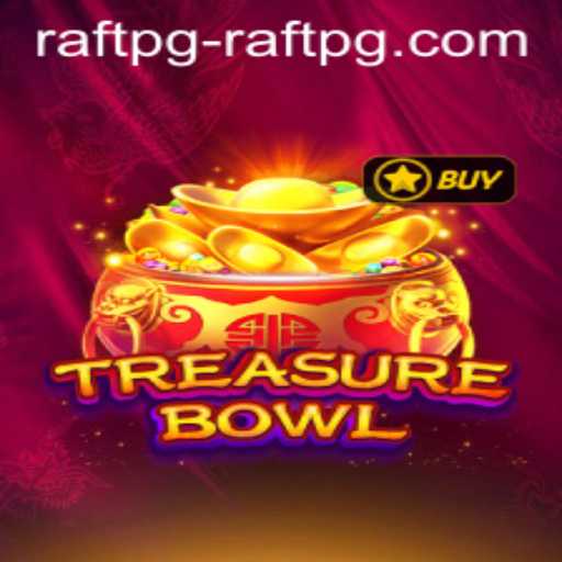 Unveiling the Thrill of TreasureBowl: An Adventurous Journey in Raftpg PH Login